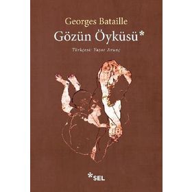 Gözün Öyküsü - Georges Bataille