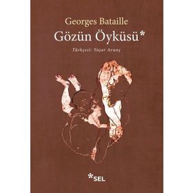 Gözün Öyküsü - Georges Bataille