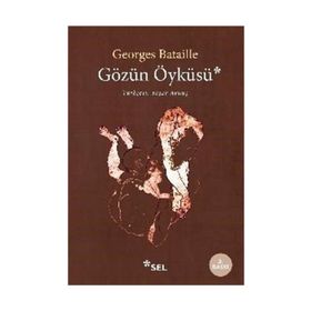 Gözün Öyküsü - Georges Bataille