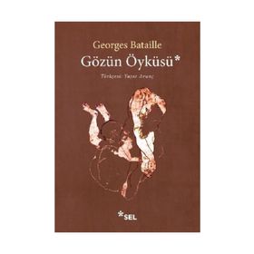 Gözün Öyküsü - Georges Bataille