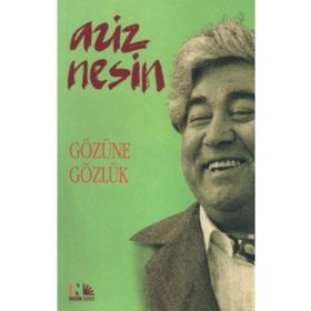 GÖZÜNE GÖZLÜK - AZIZ NESIN