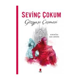 Gözyaşı Çeşmesi - Sevinç Çokum