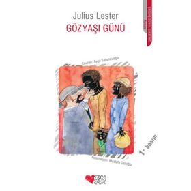 GÖZYAŞI GÜNÜ - JULIUS LESTER