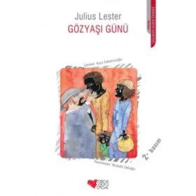 GÖZYAŞI GÜNÜ - JULIUS LESTER