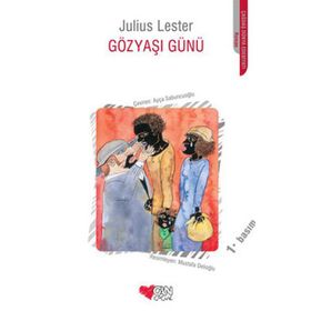 GÖZYAŞI GÜNÜ - JULIUS LESTER