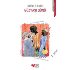 GÖZYAŞI GÜNÜ - JULIUS LESTER