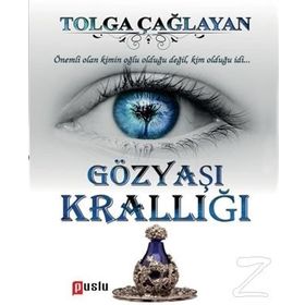 Gözyaşı Krallığı - Tolga Çağlayan