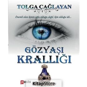 Gözyaşı Krallığı - Tolga Çağlayan