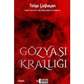 Gözyaşı Krallığı - Tolga Çağlayan