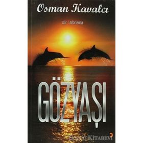 GÖZYAŞI - OSMAN KAVALCI