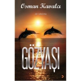 GÖZYAŞI - OSMAN KAVALCI