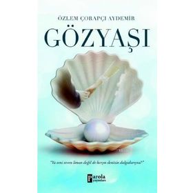 Gözyaşı - Özlem Çorapçı Aydemir