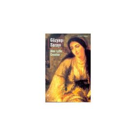 Gözyaşı Sarayı - Alev Lytle Croutier