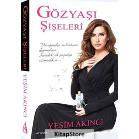 Gözyaşı Şişeleri - Yeşim Akıncı