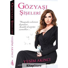 Gözyaşı Şişeleri - Yeşim Akıncı