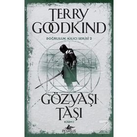Gözyaşı Taşı - Kısım 1 - Terry Goodkind