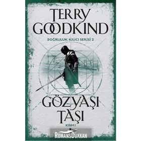 Gözyaşı Taşı - Kısım 1 - Terry Goodkind