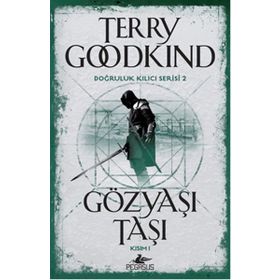 Gözyaşı Taşı - Kısım 2 - Terry Goodkind