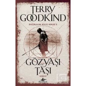 Gözyaşı Taşı - Kısım 2 - Terry Goodkind