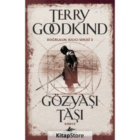 Gözyaşı Taşı - Kısım 2 - Terry Goodkind