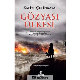 Gözyaşı Ülkesi - Safiye Çetinkaya