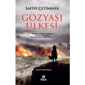 Gözyaşı Ülkesi - Safiye Çetinkaya
