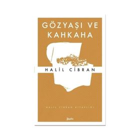 Gözyaşı ve Kahkaha Halil Cibran