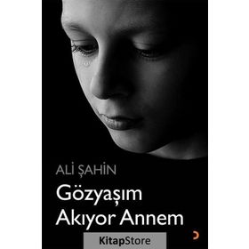 Gözyaşım Akıyor Annem - Ali Şahin