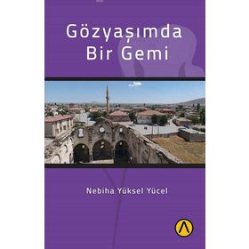 Gözyaşımda Bir Gemi - Nebiha Yüksel Yücel