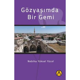 Gözyaşımda Bir Gemi - Nebiha Yüksel Yücel