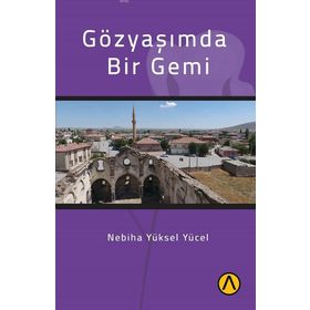 Gözyaşımda Bir Gemi - Nebiha Yüksel Yücel