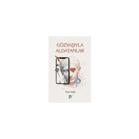 Gözyaşıyla Aldatanlar - Ekrem Eroğlu