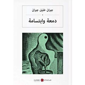 GÖZYAŞLARI VE KAHKAHALAR - HALIL CIBRAN