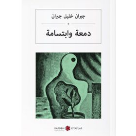 GÖZYAŞLARI VE KAHKAHALAR - HALIL CIBRAN
