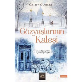 Gözyaşlarının Kalesi - Cathy Gohlke
