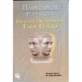 GRACCHUS KARDEŞLER - PLUTARKHOS