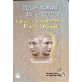 GRACCHUS KARDEŞLER - PLUTARKHOS