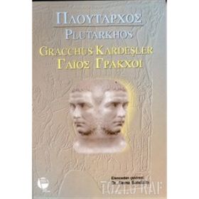 GRACCHUS KARDEŞLER - PLUTARKHOS