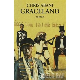 GRACELAND - CHRIS ABANI