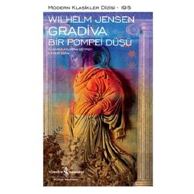 Gradiva - Bir Pompei Düşü - Wilhelm Jensen