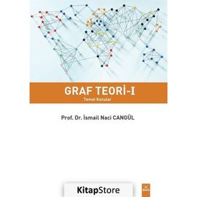 Graf Teori 1 - Prof. Dr. İsmail Naci Cangül
