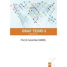 Graf Teori 1 - Prof. Dr. İsmail Naci Cangül
