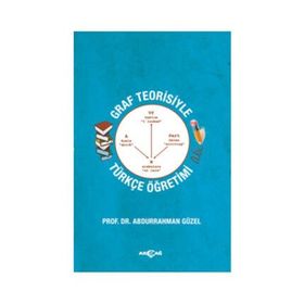 Graf Teorisiyle Türkçe Öğretimi - Abdurrahman Güzel
