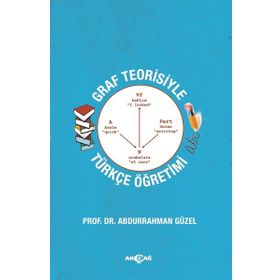 Graf Teorisiyle Türkçe Öğretimi - Abdurrahman Güzel