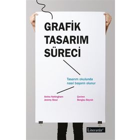 Grafik Tasarım Süreci - Anitra Nottingham Jeremy Stout