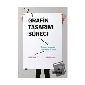 Grafik Tasarım Süreci - Anitra Nottingham Jeremy Stout