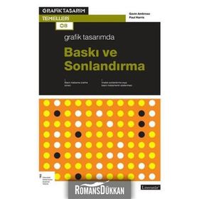 Grafik Tasarımda Baskı ve Sonlandırma - Paul Harris Gavin Ambrose