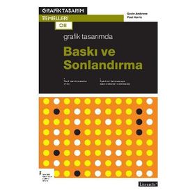 Grafik Tasarımda Baskı ve Sonlandırma - Paul Harris Gavin Ambrose