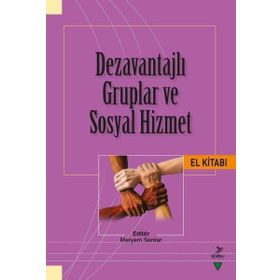 Grafiker Yayınları Dezavantajlı Gruplar ve Sosyal Hizmet El Kitabı
