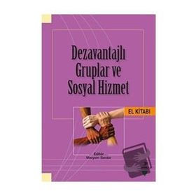 Grafiker Yayınları Dezavantajlı Gruplar ve Sosyal Hizmet El Kitabı